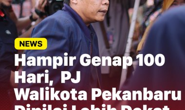 Belum Genap 100 hari, Pj Walikota Pekanbaru dinilai lebih dekat dengan Masyarakat