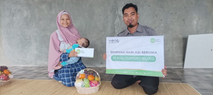 Memperingati Hari ASI Sedunia,  Izi Riau Dorong Ibu - ibu Menyusui perbanyak konsumsi makanan yang bernutrisi