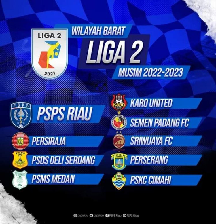 Kick Off 28 Agustus, PSPS Riau Tergabung Di Wilayah Barat Liga 2 Musim 2022/2023