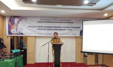 Dalam Rangka Peningkatan SDM Pemuda, Kadispora Pekanbaru Gelar Seleksi PPAP Tahun 2024