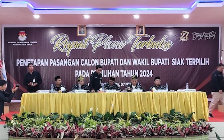 KPU Tetapkan Afni–Syamsurizal Sebagai Bupati dan Wakil Bupati Terpilih Kabupaten Siak