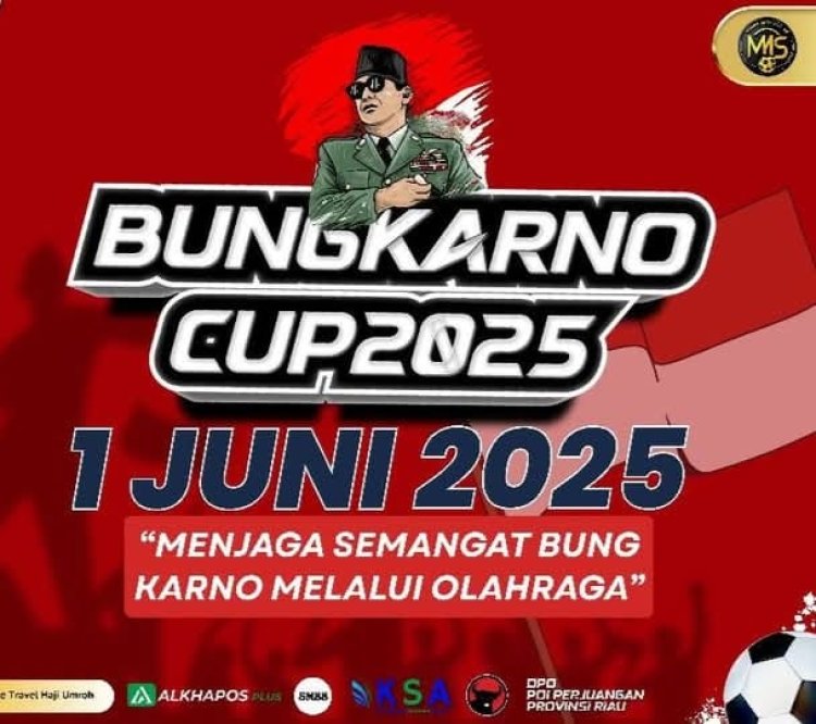 Meriahkan Hari Lahir Pancasila, DPD PDI-Perjuangan Riau Satukan Semangat Bangsa Lewat Bung Karno Cup 2025