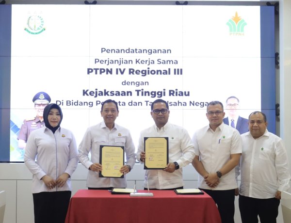 Perlindungan Aset Dan Mitigasi Risiko Hukum Jadi Prioritas, PTPN IV Regional III Perpanjang Kerja Sama Dengan Kejati Riau